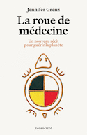 Roue de médecine (La)